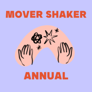 Mover Shaker Annual Membership